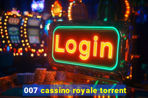 007 cassino royale torrent